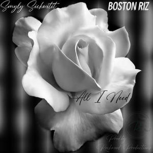 All I Need (feat. Phil Rizk, Smyly Sickwitit & Rockwood Productions) (Explicit)