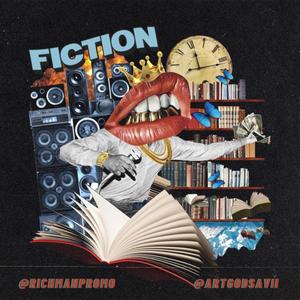Fiction (feat. ArtGodSavii) (Explicit)