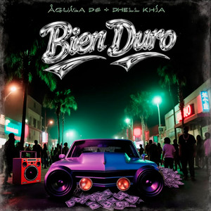 Bien Duro (Explicit)
