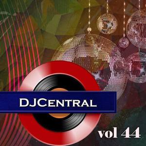 DJ Central Vol. 44