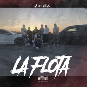 La Flota (Explicit)