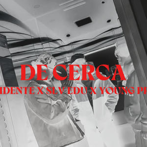DE CERCA (feat. SLV & YOUNG PRADA) (Explicit)