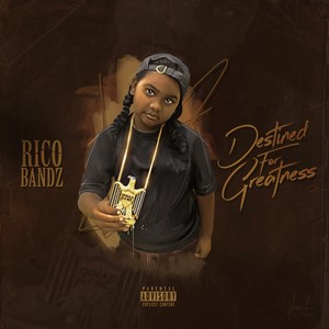 Destined for Greatness (Explicit)