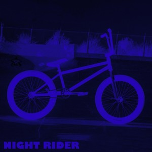 Night Rider (Explicit)