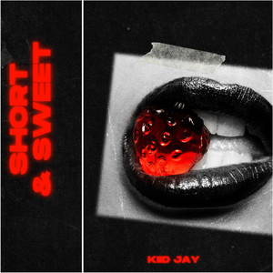Short & Sweet (Explicit)
