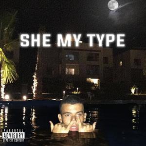 She My Type (Explicit)