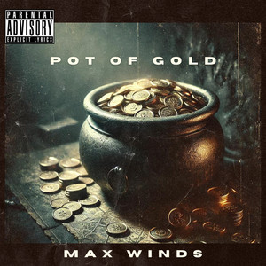 Pot Of Gold (Explicit)