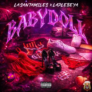 BABYDOLL (feat. LAPLEBEYA) (Explicit)