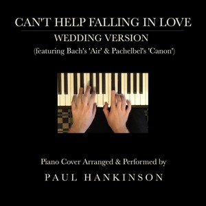 Can't Help Falling in Love (Wedding Version)