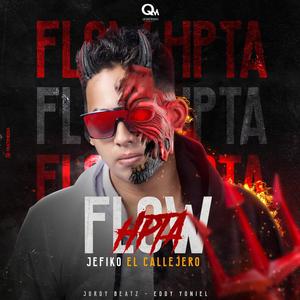 Flow Del Hijueputa