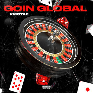 Goin Global (Explicit)