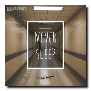 Never Sleep