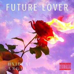 FUTURE LOVER (Explicit)