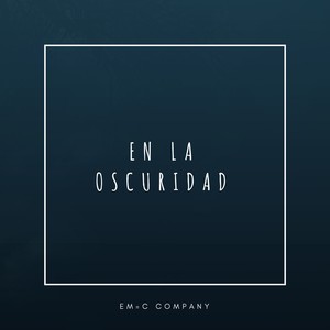 En la Oscuridad (Explicit)