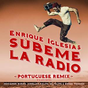 SUBEME LA RADIO PORTUGUESE REMIX