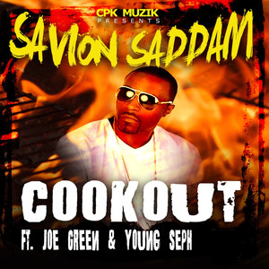 Cookout (feat. Joe Green & Young Seph) [Explicit]