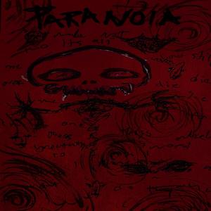 PARANOIA(feat. KILLTXMMY) (Explicit)
