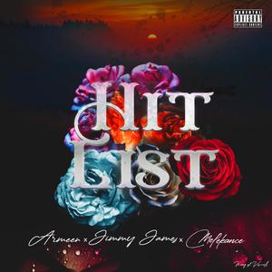 Hitlist(feat. Armeen & Melekance) (Explicit)