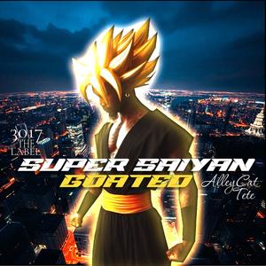 Super Saiyan Goated (Explicit)