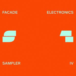 Facade Electronics Sampler IV