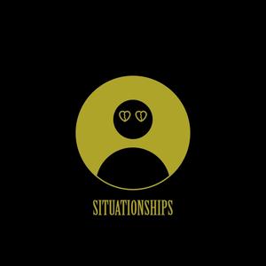 Situationships (Explicit)