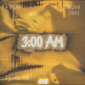 3:00 AM (Explicit)