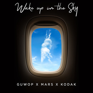 Wake Up in the Sky (Explicit)