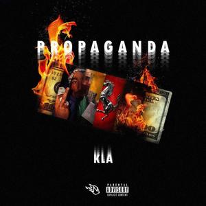 Propaganda (feat. KLATRAP) [Explicit]