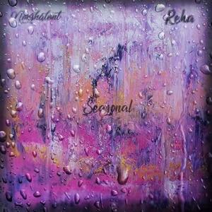Seasonal (feat. Reka) (Radio Edit)