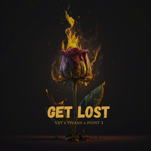 Get Lost (Explicit)