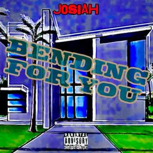 Bending For You (Explicit)