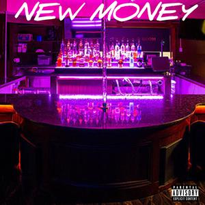 New Money (Explicit)