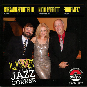 Live at the Jazz Corner / Sportiello/ Parrott/ Metz