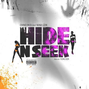 Hide N Seek (feat. Nina Gem) [Explicit]