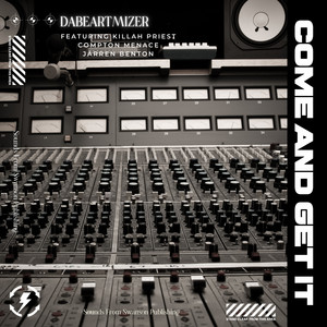 Come and Get It (Explicit)