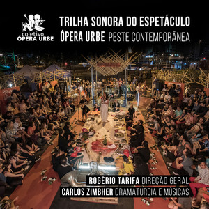 Ópera Urbe - Peste Contemporânea