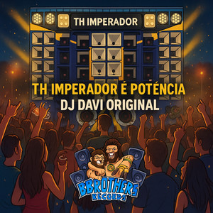 TH IMPERADOR É POTÊNCIA (Explicit)