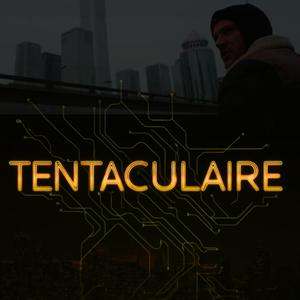 Tentaculaire (Explicit)