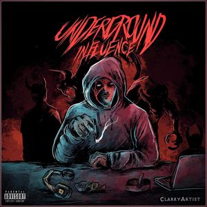 Underground Influence (Explicit)