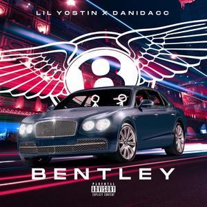 Bentley (feat. DaniDacc)