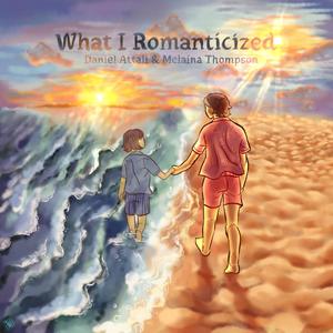 What I Romanticized (Explicit)