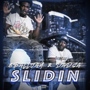 Slidin (Explicit)