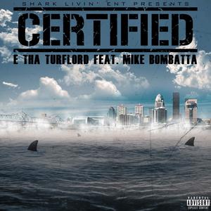 CERTIFIED(feat. MIKE BOMBATTA) (Special Version)
