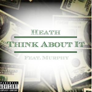 Think About It (Explicit)