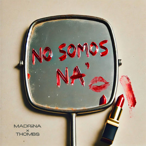 NO SOMOS NA'