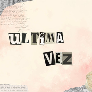 Ultima Vez (Acústico)