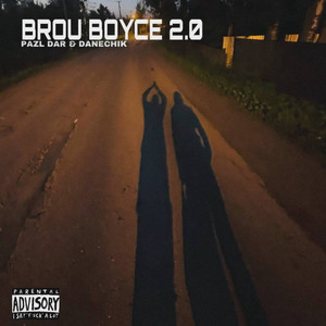 Brou Boyce (Explicit)