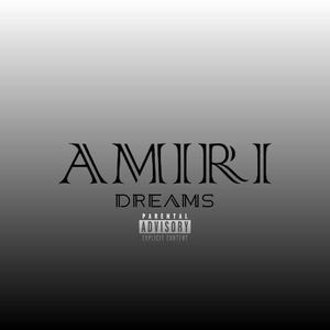 Amiri Dreams (Explicit)