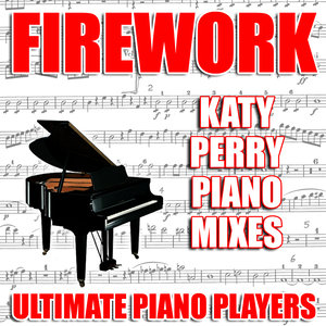 Firework-Ultimate Piano Players