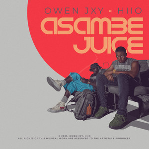 Asambe Juice (Explicit)